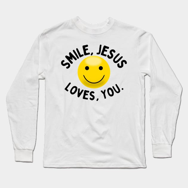 Smile Jesus Loves You Long Sleeve T-Shirt by NewCreation